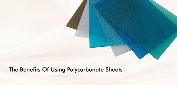 You are currently viewing The benefits of using Polycarbonate Sheet