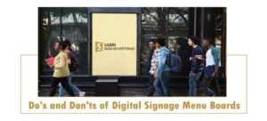 Read more about the article Do’s and Don’ts of Digital Signage Menu Boards